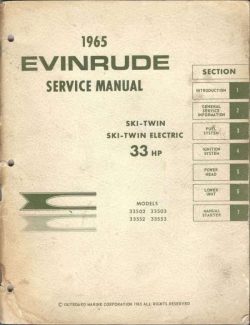 1965 Evinrude Service Manual 33HP Ski-Twin Models 33502 and 33553